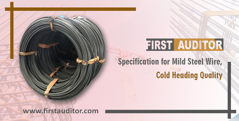 Specification for Mild Steel Wire, Cold Heading Quality